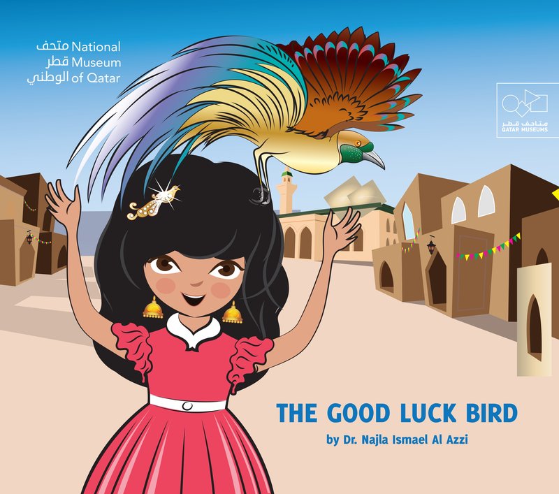 Book cover of The Good Luck Bird by Dr. Najla Ismail Al-Izzi